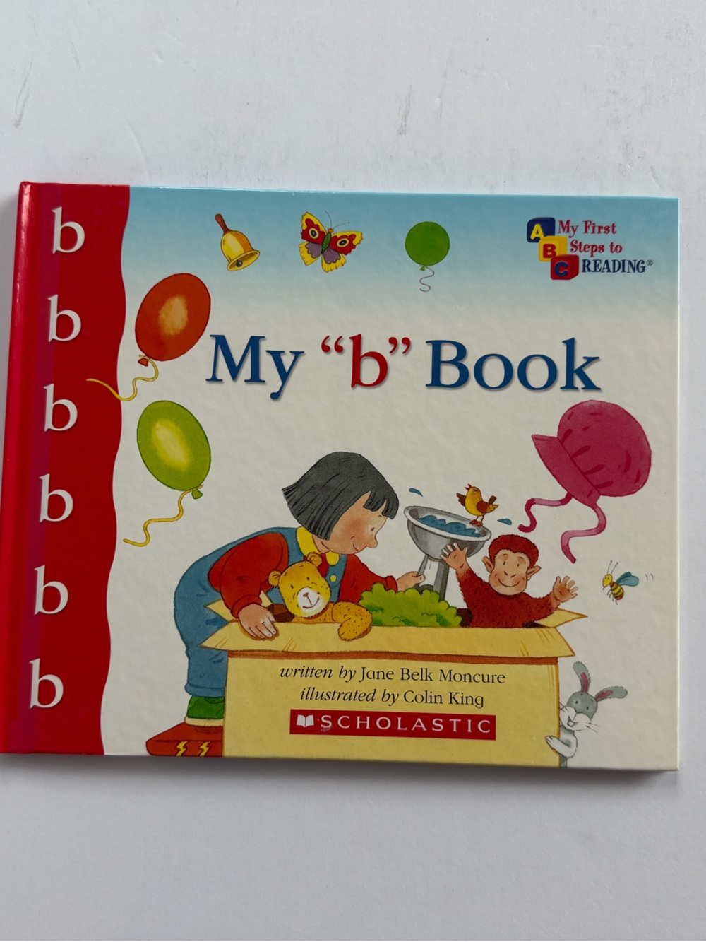 My "b" Book Jane Belk Moncure Scholastic Alphabet Phonics Hardcover HC Sound